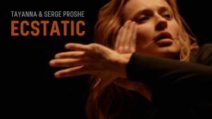 Сповідь закоханої душі в новому треку TAYANNA та Serge Proshe “Ecstatic”